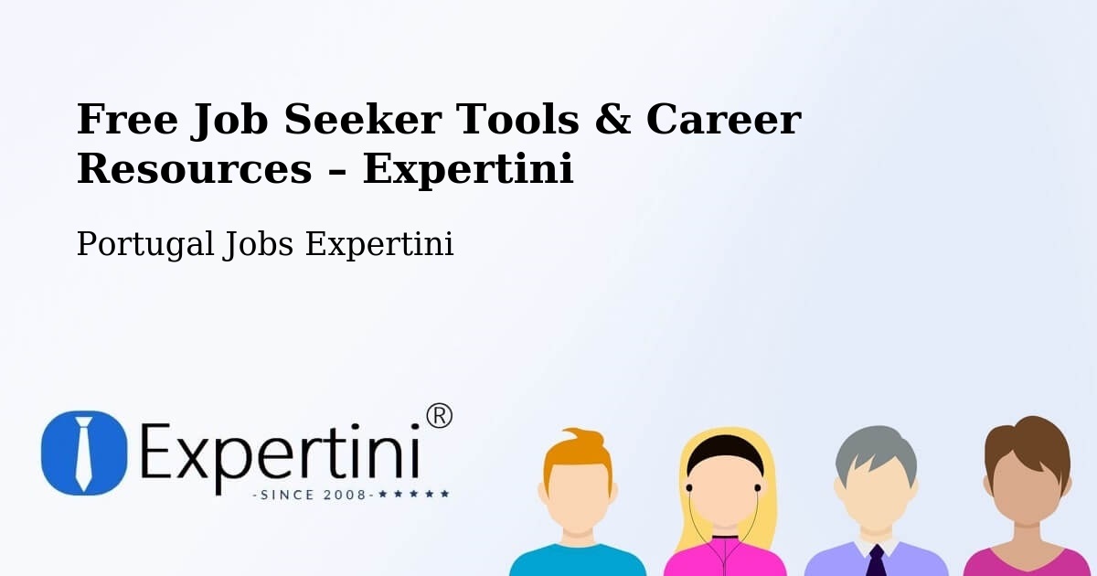 Free Job Seeker Tools & Career Resources – Corvo - Corvo, Portugal Jobs Expertini