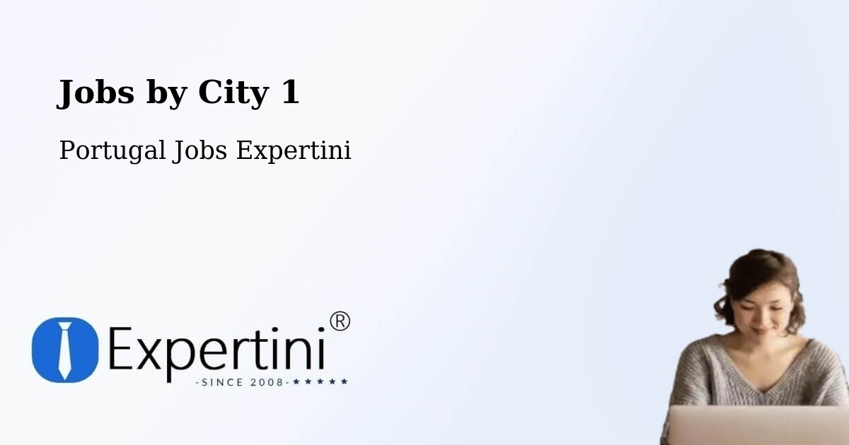 City Jobs in Portugal - Expertini